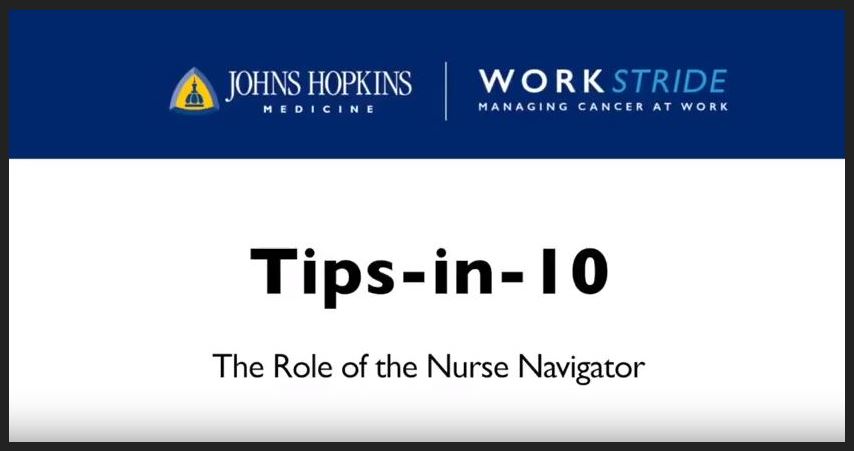 Tips-in-10: Role of the Nurse Navigator